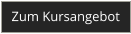Zum Kursangebot